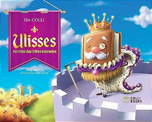 ULISSES NO REINO DAS LETRAS DOURADAS