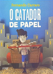 O catador de papel - Edicao Renovada