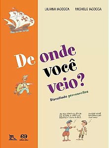 De onde você veio? - Discutindo preconceitos