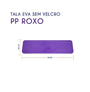 Tala EVA Sem Velcro PP Roxo