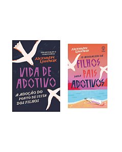 COMBO: Vida de Adotivo + 12 Mensagens de FILHOS para Pais Adotivos