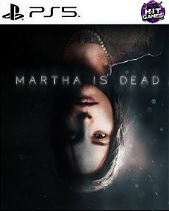 Martha Is Dead Ps5 Psn Midia Digital