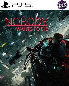 Nobody Wants to Die Ps5 Psn Midia Digitial