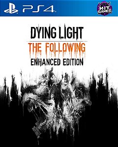 Dying Light The Following Edição Aprimorada PS4/PS5 Psn Midia Digital