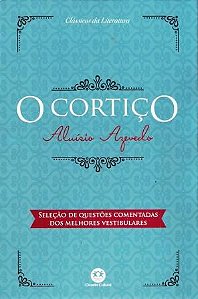 O CORTIÇO - de Aluísio Azevedo