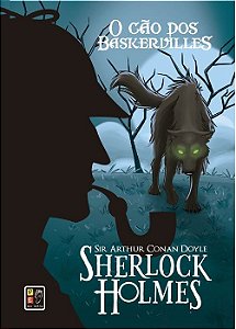 Sherlock Holmes - O Cão dos Baskervilles - Capa Dura
