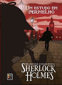 Sherlock Holmes - Um Estudo em Vermelho - Capa Dura