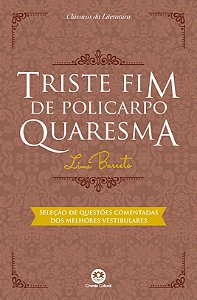 Triste fim de Policarpo Quaresma - de Lima Barreto
