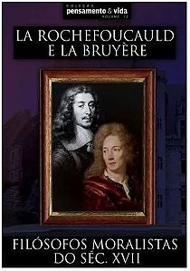 La Rochefoucauld E La Bruyère - Col Pensamento e Vida