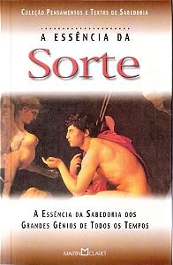A ESSÊNCIA DA SORTE