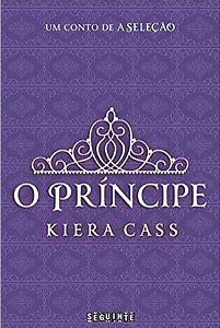 Livro- O príncipe (A Seleção) de Kiera Cass