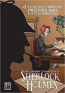 Sherlock Holmes -  A Liga dos Cabeças Vermelhas e Outras Aventuras - Capa Dura