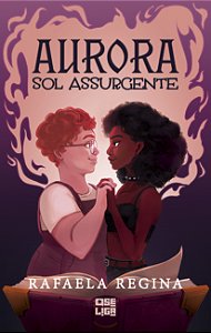 Aurora: Sol Assurgente, de Rafaela Regina (com brindes)