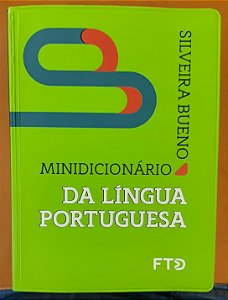 Minidicionário da Língua Portuguesa Silveira Bueno - Editora FTD
