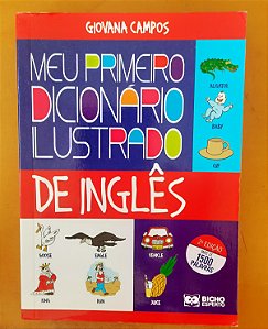 Meu primeiro dicionário ilustrado de Inglês - Giovana Campos - Editora Bicho Esperto