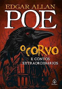 O corvo e contos extraordinários - Edgar Allan Poe - Editora Principis
