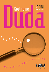 Codinome Duda - Marcelo Carneiro Cunha - Editora Projeto