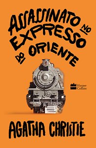 Assassinato no Expresso do Oriente - Agatha Christie - Editora Harper Collins