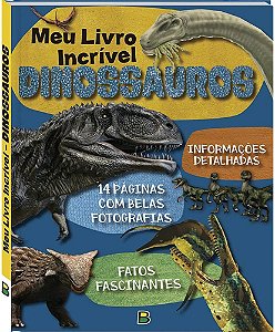 Meu livro incrível Dinossauros - Editora Brasileitura