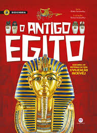 Descubra o Antigo Egito - Editora Ciranda Cultural