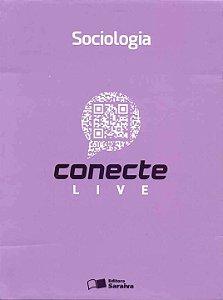 Coleção Conecte Live Sociologia volume único - Editora Saraiva