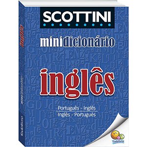 Minidicionário escolar Inglês - 30 mil verbetes - Scottini - Editora Todolivro