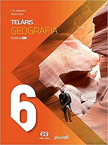 PROJETO TELARIS GEOGRAFIA 6º ANO - Editora Ática