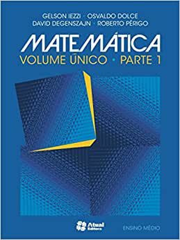 MATEMATICA VOL: UNICO - 6°EDICAO  - Editora Atual