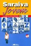 Dicionário Ilustrado da Língua Portuguesa Saraiva Jovem - nova ortografia - 2010- Editora Saraiva