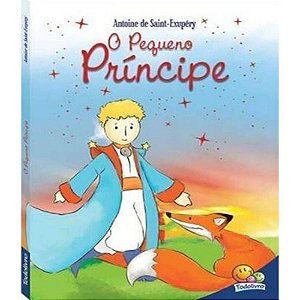 O Pequeno Príncipe - infantojuvenil - capa almofadada - Editora Todolivro