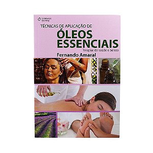 Livro Técnicas de Aplicação de Óleos Essenciais