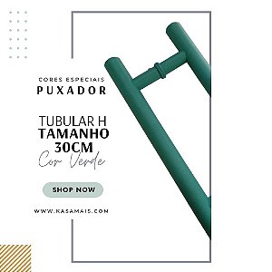 ESTOQUE - Puxador Porta Verde - 30cm total x 20cm entre furos - Tubular H