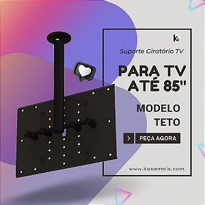 Suporte Giratório TV _ Para TV’s Grandes Acima de 55” - Fixação Teto _ Altura Sob Medida _ Cor Preto _ Chapa Padrão