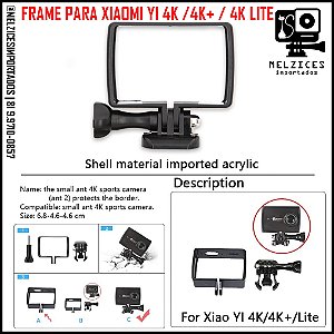 Frame / Moldura para Câmera de Ação Xiaomi Yi 4k / 4k+ e 4k Lite
