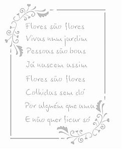 2449 - Stencil Opa 20x25 - Poema Flores