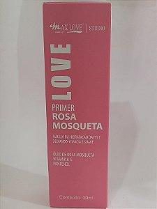 Primer Rosa Mosqueta Max Love 30ml