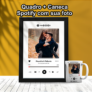 Quadro + Caneca Spotify - Produto Personalizado