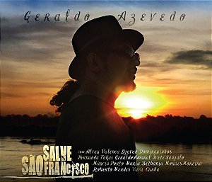 SALVE SÃO FRANCISCO - Geraldo Azevedo