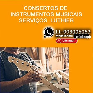 CONSERTO DE INSTRUMENTOS MUSICAIS SERVIÇOS LUTHIER
