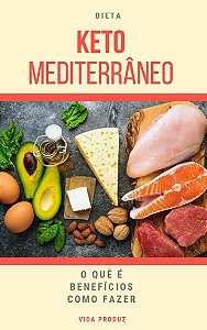 Dieta Keto Mediterrânea | Por Vida Erin Zurich