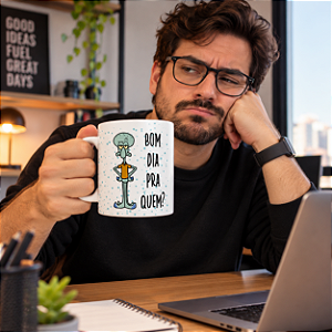 Caneca Bom dia pra quem 325ml