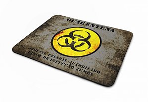 Mouse pad Zumbi Aviso Quarentena II