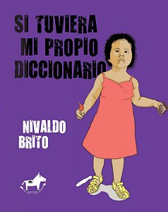 Si tuviera mi propio diccionario I Nivaldo Brito