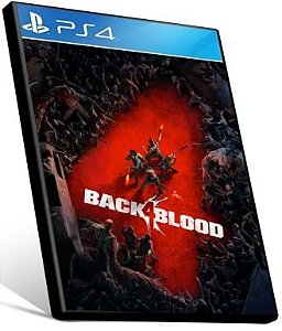 BACK 4 BLOOD STANDARD EDITION PS4 & Ps5 - MÍDIA DIGITAL