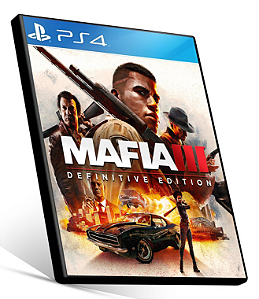 MAFIA III DEFINITIVE EDITION PS4 E PS5 PSN MÍDIA DIGITAL