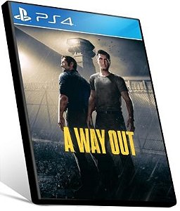 A WAY OUT - PS4 PSN MÍDIA DIGITAL