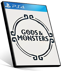 GODS e MONSTERS - PS4 PSN MÍDIA DIGITAL