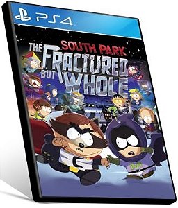 South Park The Fractured But Whole PS4 PSN Mídia Digital