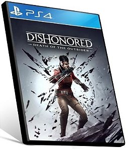 Dishonored Death of the Outsider Ps4 1- Psn - Mídia Digital