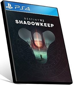 Destiny 2 Shadowkeep - PS4 PSN MÍDIA DIGITAL